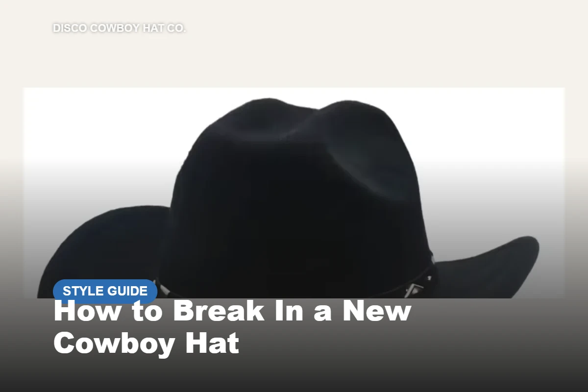 How to break in a new cowboy hat — shaping and softening guide featured image with black felt western cowboy hat
